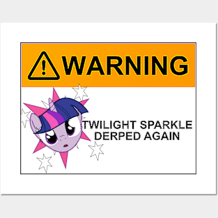 Twilight Sparkle Derped Again! Posters and Art